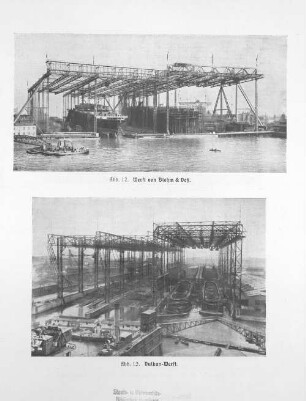 Abb. 12 Werft von Blohm und Voss. Abb. 13 Vulkan-Werft.