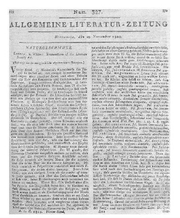 The transactions of the Linnean Society of London. (Beschluß der im vorigen Stück abgebrochenen Recension.)