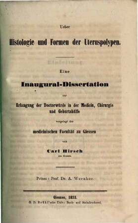 Über Histologie u. Formen der Uteruspolypen : Inaug.-Diss.