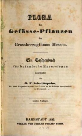 Flora der Gefässe-Pflanzen des Grossherzogthums Hessen