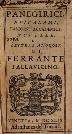 Panegirici, epitalami, discorsi accademici, novelle e lettere amorose