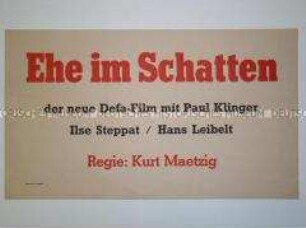 Maueranschlag mit Werbung für den DEFA-Films "Ehe im Schatten"