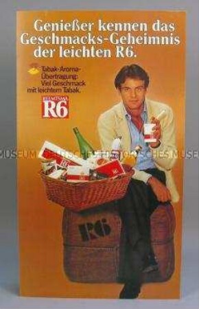 Werbeschild mit Werbeaufdruck für "R6"-Zigaretten, "Genießer kennen das Geschmacks-Geheimnis der leichten R6."