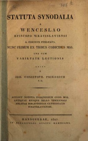 Statuta synodalia, a Wenceslao episcopo Vratislav. a. 1410 publicata