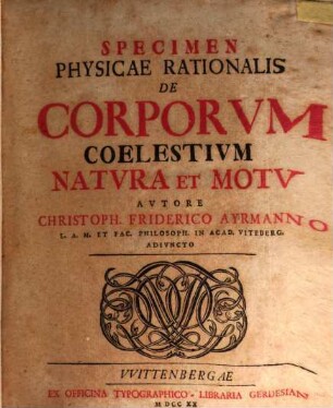 Specimen physicae rationalis de corporum coelestium natura et motu