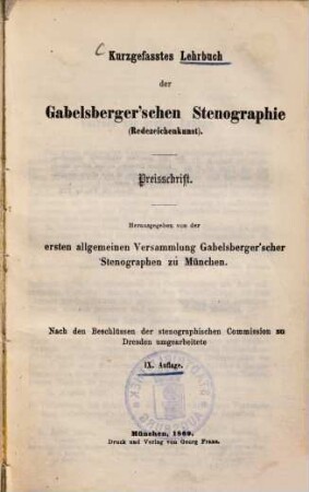 Kurzgefasstes Lehrbuch der Gabelsberger'schen Stenographie (Redezeichenkunst) : Preisschrift