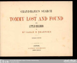 Grandmama's search or Tommy lost and found