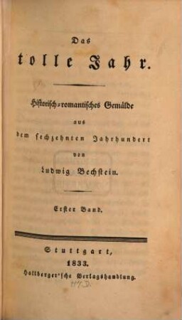 Das tolle Jahr : historisch-romantisches Gemälde aus dem sechzehnten Jahrhundert, 1