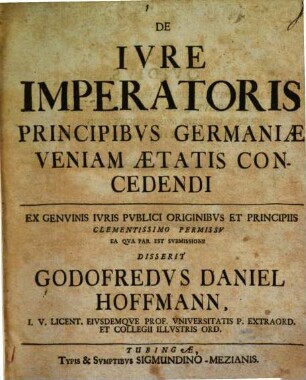 De iure imperatoris principibus Germaniae veniam aetatis concedendi