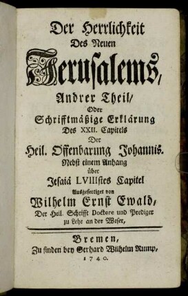 Th. 2: Die Herrlichkeit Des Neuen Jerusalems, Andrer Theil.