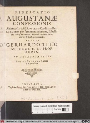 Vindicatio Augustanae Confessionis Ab impactis ipsi a Roberto Cardinale Bellarmino per summam iniuriam, Libello cui Iudicii de Formula Concordiae titulum fecit, viginti & duobus mendaciis