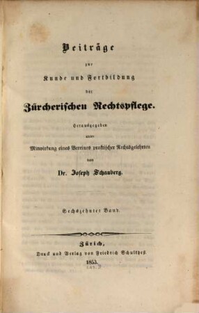 Beiträge zur Kunde und Fortbildung der zürcherischen Rechtspflege. 16. 1853