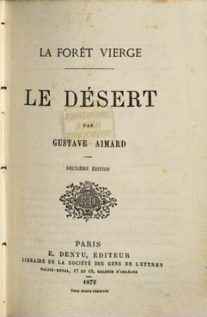 La forêt vierge, 2. Le désert