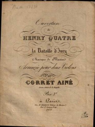 Ouverture : de Henry Quatre ou la bataille d'Ivry
