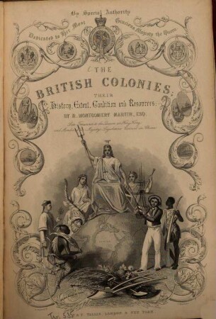 The British Colonies : their history, extent, condition and resources, 1. British North America