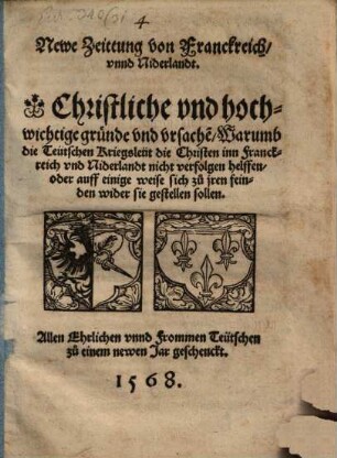 Newe Zeitung von Franckreich unnd Niderlandt von zweyen Schlachten als zwischen dem König in Franckreich und dem König von Navarren