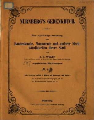 Vollständige Sammlung aller Baudenkmale, Monumente und anderer Merkwürdigkeiten Nürnbergs : in Stahlstichen nach Originalzeichnungen. 3
