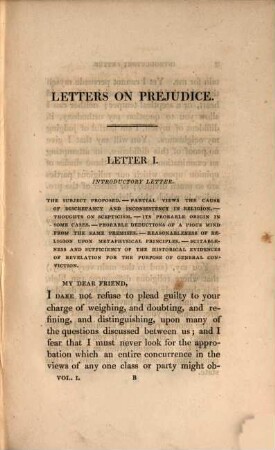 Letters on Prejudice. 1, ... Vol., in which the nature, causes, and consequences of prejudice in religion are considered : with an application to the present times