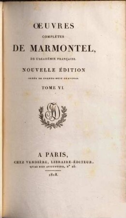 Oeuvres complètes de Marmontel, 6. Contes moraux ; 4