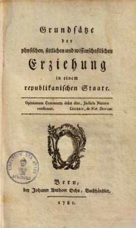 Grundsätze der phisischen sittlichen und wissenschaftlichen Erziehung in einem republikanischen Staate