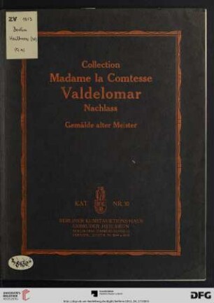 Collection Madame la Comtesse Valdelomar : Nachlass, Gemälde alter Meister ; Versteigerung: 17. April 1913 (Katalog Nr. 30)