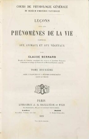 Leçons sur les phénomènes de la vie communs aux animaux et aux végétaux, Tome 2