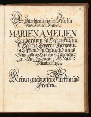 Widmung an Marien Amelien Landgrävin zu Heßen
