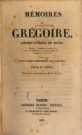 Mémoires de Grégoire, ancien évêque de Blois, 1