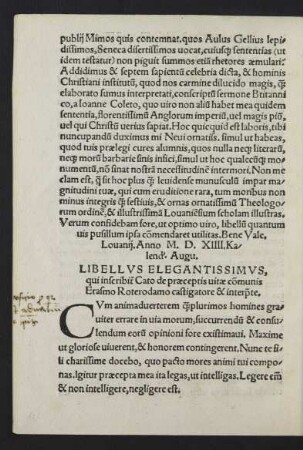 Libellus Elegantissimus, qui inscribit[ur] Cato de praeceptis vitae co[m]munis Erasmo Roterodamo castigatore & interp[re]te.
