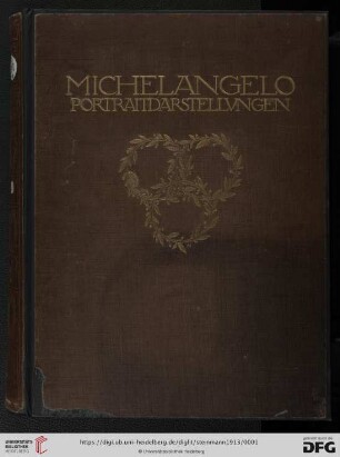 Band 3: Römische Forschungen der Bibliotheca Hertziana: Die Portraitdarstellungen des Michelangelo