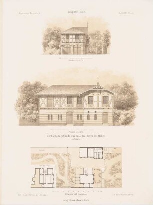 Villa des Herrn Theodor Müller, Berlin: Lageplan, Vorderansicht, Giebelansicht Wirtschaftsgebäude (aus: Architektonisches Skizzenbuch, H. 77/6, 1865)