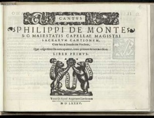 Philippe de Monte: Sacrarum cantionum cum sex et duodecim vocibus ... Liber primus. Cantus