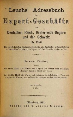 Leuchs' Adressbuch der Export-Geschäfte vom Deutschen Reich, Oesterreich-Ungarn und der Schweiz. 8. 1883