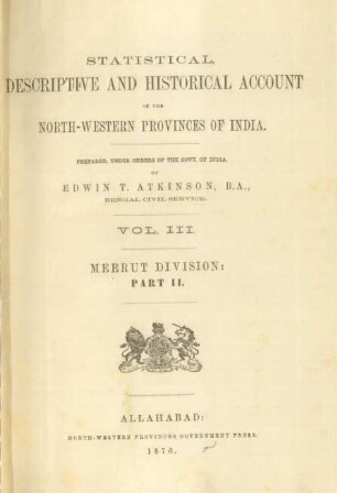 Vol. 3: Statistical, descriptive and historical account of the northwestern provinces of India