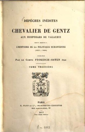 Dépêches inédites aux hospodars de Valachie : pour servir a l'histoire de la politique européenne 1813-1828, 3