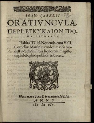 Ioan. Caselii Oratiuncula peri enkykliōn propaideumatōn