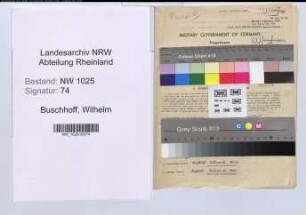 Entnazifizierung Wilhelm Buschhoff , geb. 15.04.1911 (Technischer Angestellter)