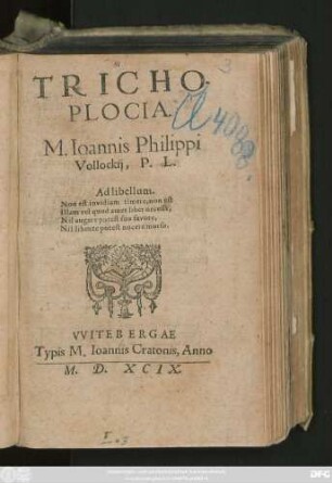 TRICHO-||PLOCIA.|| M. Ioannis Philippi || Vollockij, P. L.|| ... ||