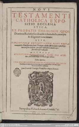 Novi testamenti catholica expositio sive bibliotheca expositionum