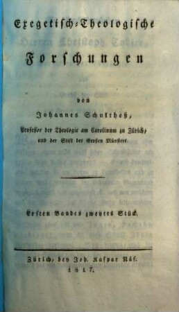 Exegetisch-theologische Forschungen, 1,2