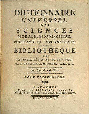 Dictionnaire Universel Des Sciences Morale, Économique, Politique Et Diplomatique, Ou Bibliothèque De L'Homme-D'État Et Du Citoyen. 21, GU - IMM