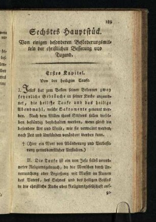 Sechstes Hauptstueck: Von einigen besonderen Befoerderungsmitteln der christlichen Besserung und Tugend.