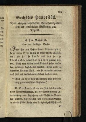 Sechstes Hauptstueck: Von einigen besonderen Befoerderungsmitteln der christlichen Besserung und Tugend.