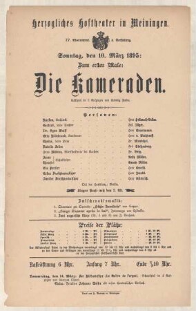 Theaterzettel zur Erstaufführung des Lustspiels "Die Kameraden. von Ludwig Fulda" in der Spielzeit 1894/95 des Herzoglichen Hoftheaters in Meiningen.