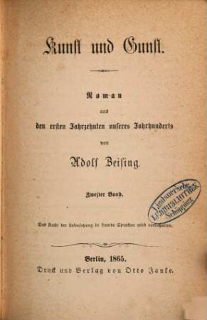Kunst und Gunst : Roman aus den ersten Jahrzehnten unseres Jahrhunderts, 2. Band
