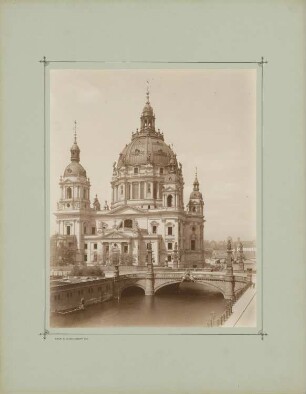 Berliner Dom: Ansicht von Süd-Osten (Bauzustand)