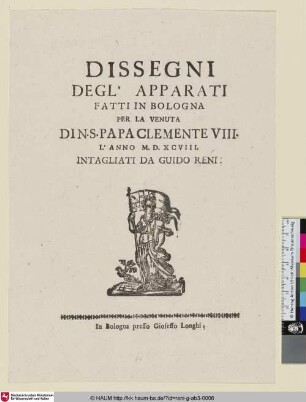 Dissegni degl'Apparati fatti in Bologna