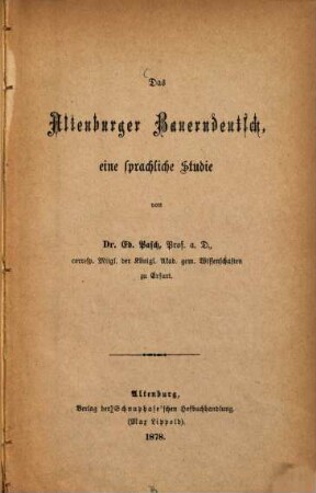 Das Altenburger Bauerndeutsch : eine sprachliche Studie