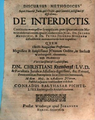 Discursus methodicus super materia iuris, qua civilis, qua canonici, utilissima et difficilima de interdictis