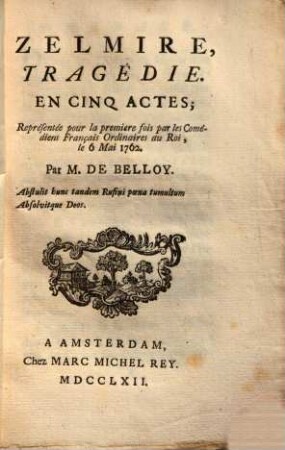 Zelmire : tragédie, en cinq actes ; représentée pour la première fois ... le 6 mai 1762